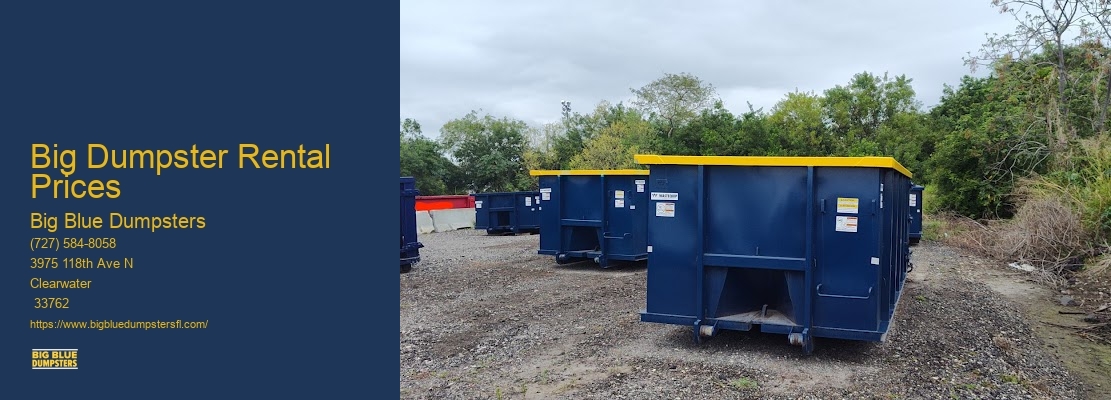 Big Dumpster Rental Prices