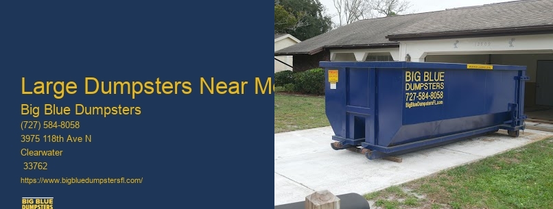 Large Dumpsters Near Me